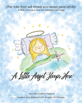Paperback A little angel sleeps here.: The tale that will make you sleep peacefully Book