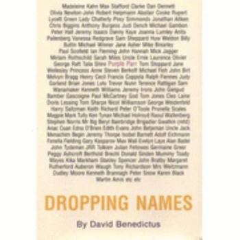 Hardcover Dropping Names by David Benedictus (2005-05-03) Book