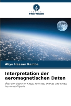Paperback Interpretation der aeromagnetischen Daten [German] Book