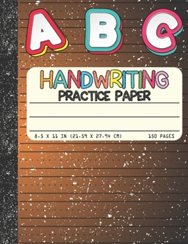 Paperback Handwriting Practice Paper: Dotted Mid-lines 150 Pages Uppercase and Lowercase Writing Sheets Notebook For Kids (Kindergarten To 3rd Grade Student Book
