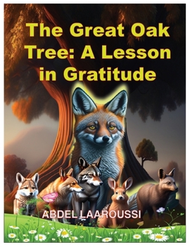 Paperback The Great Oak Tree: A Journey of Self-Discovery Book