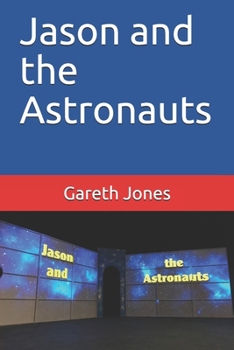 Paperback Jason and the Astronauts Book