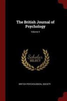 Paperback The British Journal of Psychology; Volume 4 Book