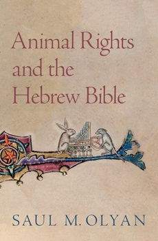 Hardcover Animal Rights and the Hebrew Bible Book