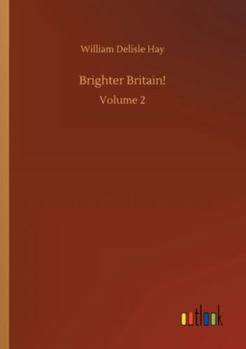 Paperback Brighter Britain!: Volume 2 Book