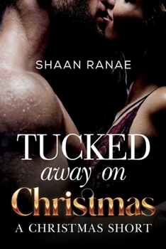 Paperback Tucked Away on Christmas: A Christmas Short Book