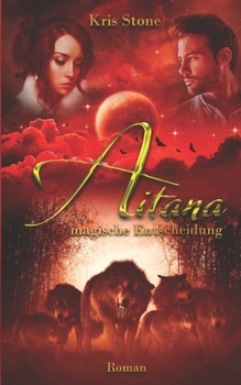 Paperback Aitana: magische Entscheidung [German] Book