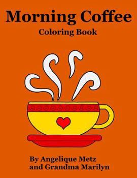 Paperback Morning Coffee Coloring Book