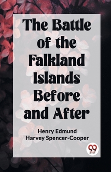 Paperback The Battle of the Falkland Islands Before and After Book