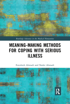 Paperback Meaning-making Methods for Coping with Serious Illness Book