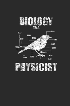 Biology Physicist: Blank Lined Notebook (6 x 9 - 120 pages) Simple Physics Notebook for Daily Journal, Diary, and Gift