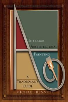 Paperback Interior Architectural Painting: A tradesman's guide Book