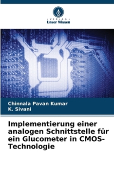 Paperback Implementierung einer analogen Schnittstelle für ein Glucometer in CMOS-Technologie [German] Book