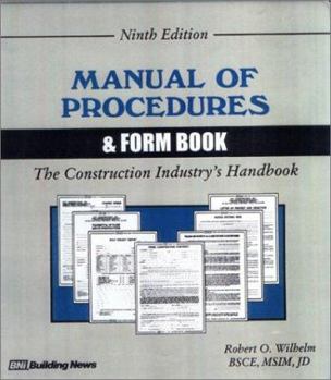 Loose Leaf Manual of Procedures & Form Book: The Construction Industry's Handbook Book