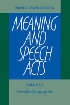 Paperback Meaning and Speech Acts 2 Volume Paperback Set Book