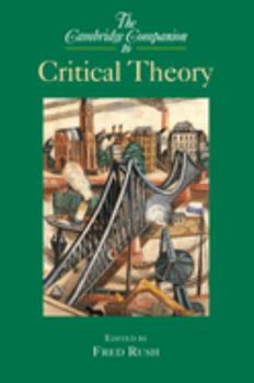 Hardcover The Cambridge Companion to Critical Theory Book
