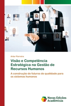 Paperback Visão e Competência Estratégica na Gestão de Recursos Humanos [Portuguese] Book