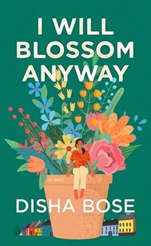 Library Binding I Will Blossom Anyway [Large Print] Book