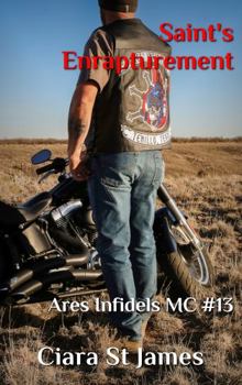Saint's Enrapturement (Tenillo Guardians AIMC) - Book #13 of the Tenillo Guardians: Ares Infidels MC