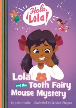 Library Binding Lola and the Tooth Fairy Mouse Mystery Book
