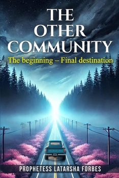 Paperback The other community: the beginning final destination Book