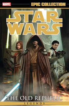 Paperback Star Wars Legends Epic Collection: The Old Republic Vol. 4 Book