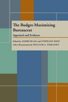 Paperback The Budget-Maximizing Bureaucrat: Appraisals and Evidence Book