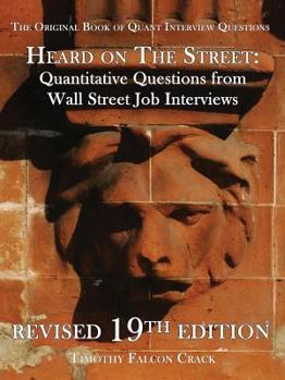 Paperback Heard on the Street: Quantitative Questions from Wall Street Job Interviews Book