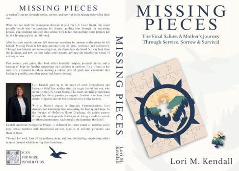 Paperback Missing Pieces: The Final Salute: A Mother's Journey Through Service, Sorrow & Survival Book