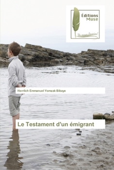 Paperback Le Testament d'un émigrant [French] Book