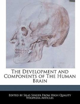 Paperback The Development and Components of the Human Brain Book