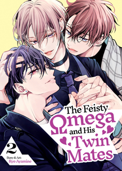 Paperback The Feisty Omega and His Twin Mates Vol. 2 Book