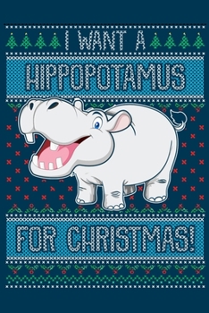Paperback I Want A Hippopotamus For Christmas: Christmas Shopping List Journal Book