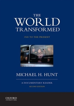 Paperback The World Transformed, 1945 to the Present: A Documentary Reader Book