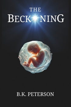 Paperback The Beckoning: Logic. Will. Crumble. Book