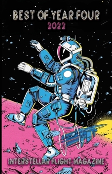 Paperback Interstellar Flight Magazine Best of Year Four Book