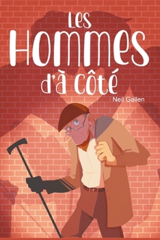 Paperback Les hommes d'à côté [French] Book