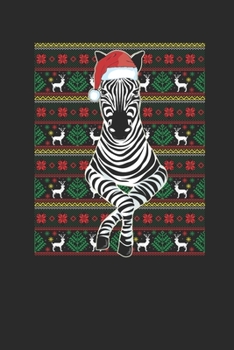 Paperback Ugly Christmas - Zebra: Graph Ruled Notebook - Journal for Ugly Christmas Gift And New Year Gift Idea Book