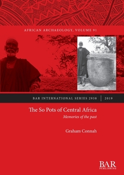 Paperback The So Pots of Central Africa: Memories of the past Book