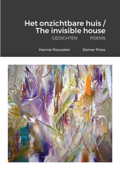 Paperback Het onzichtbare huis / The invisible house: Gedichten Poems Book