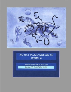 Paperback No hay plazo que no se cumpla [Spanish] Book