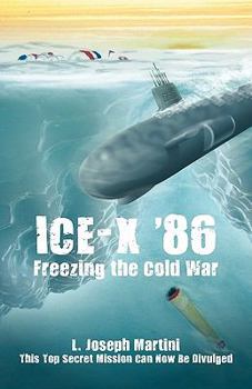 Paperback Ice-X '86: Freezing the Cold War Book