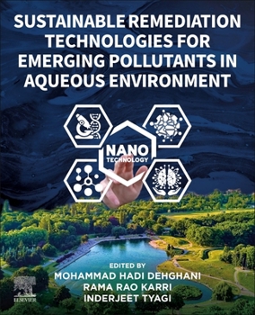 Paperback Sustainable Remediation Technologies for Emerging Pollutants in Aqueous Environment Book