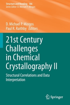 Paperback 21st Century Challenges in Chemical Crystallography II: Structural Correlations and Data Interpretation Book