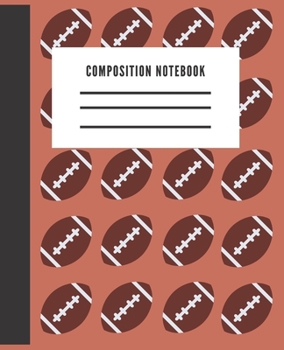 Paperback Composition Notebook: Cute Football College Ruled for students Book