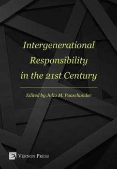 Hardcover Intergenerational Responsibility in the 21st Century Book