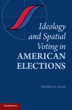 Paperback Ideology and Spatial Voting in American Elections Book