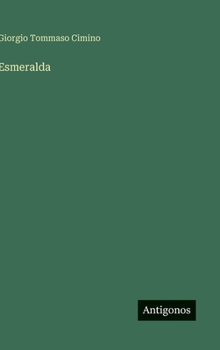 Hardcover Esmeralda [Italian] Book