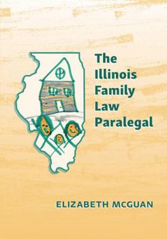 Paperback The Illinois Family Law Paralegal Book