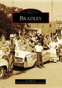 Bradley - Book  of the Images of America: Illinois